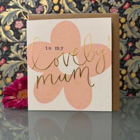 Birthday card Mum - To my lovely Mum Birthday card Mum - To my lovely Mum